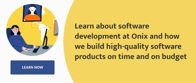 Learn about software development at Onix and how we build high-quality software products on time and on budget-min (1).jpg